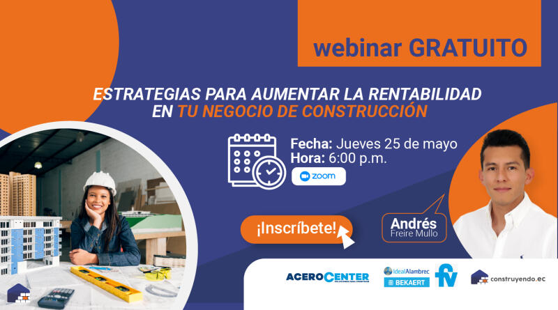 Webinar GRATUITO:  Estrategias para aumentar la rentabilidad en tu negocio de construcción