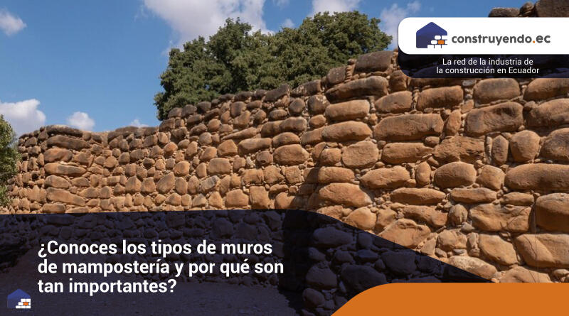 ¿Conoces los tipos de muros de mampostería y por qué son tan importantes?