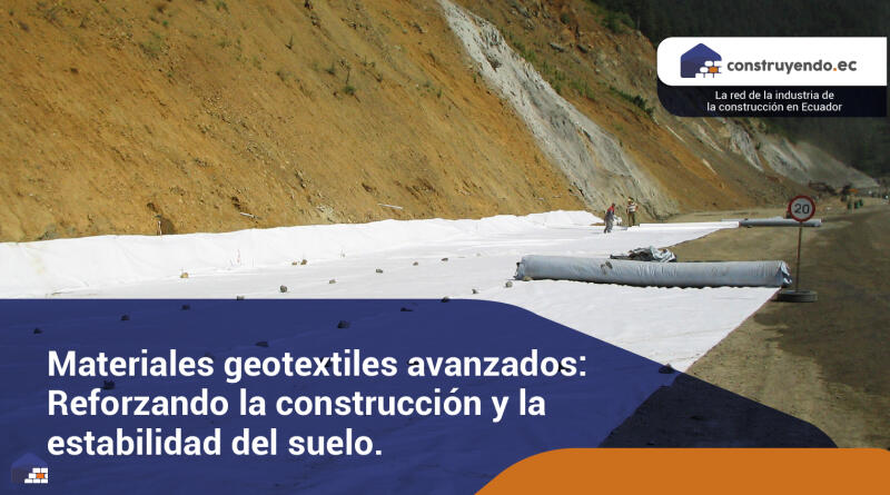 Materiales geotextiles avanzados: Reforzando la construcción y la estabilidad del suelo