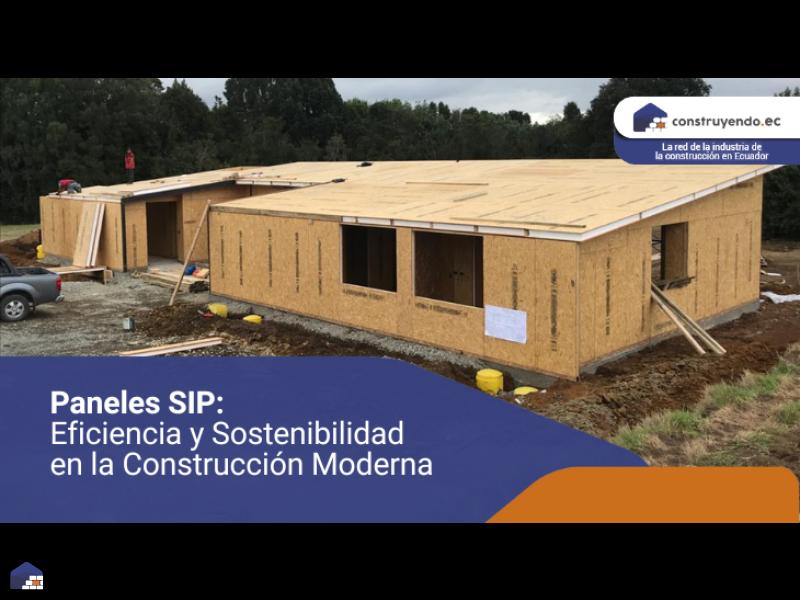 Paneles SIP: Eficiencia y sostenibilidad en la construcción moderna