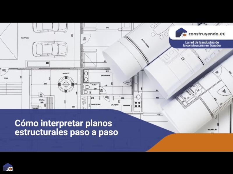 Cómo interpretar planos estructurales paso a paso