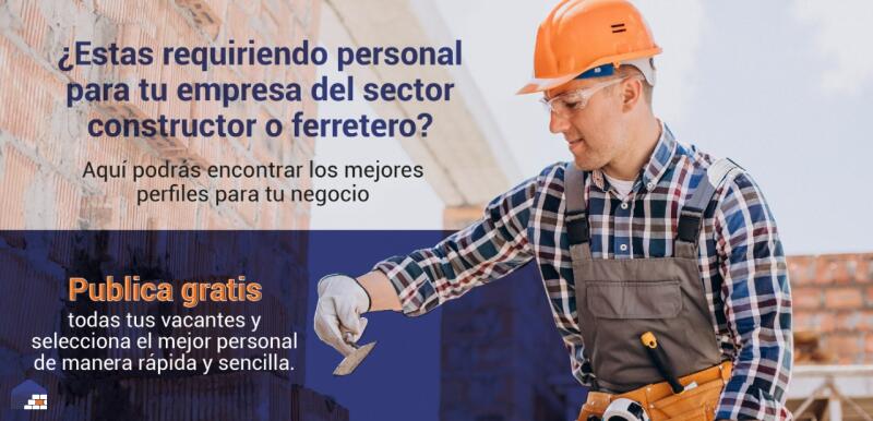 Publica GRATIS cualquier requerimiento que tengas del sector constructor