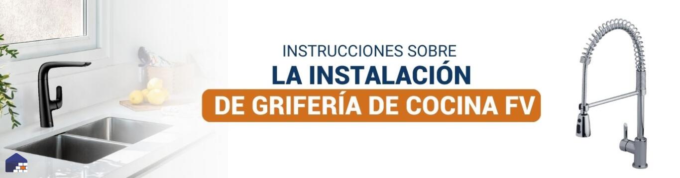 Instrucciones sobre la instalación de grifería de cocina FV | Construyendo.ec