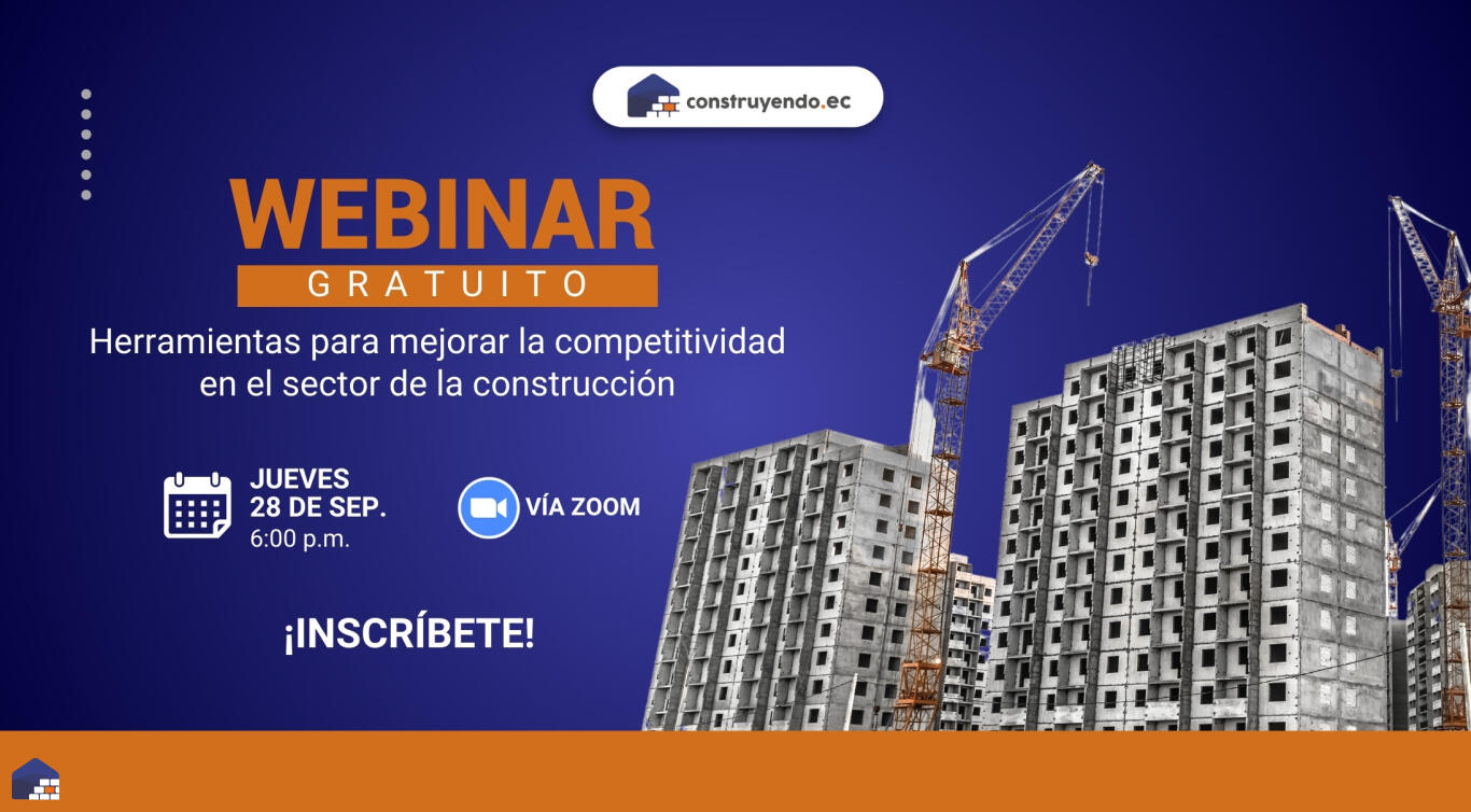Webinar gratuito: Herramientas para lograr la competitividad en el sector de la construcción