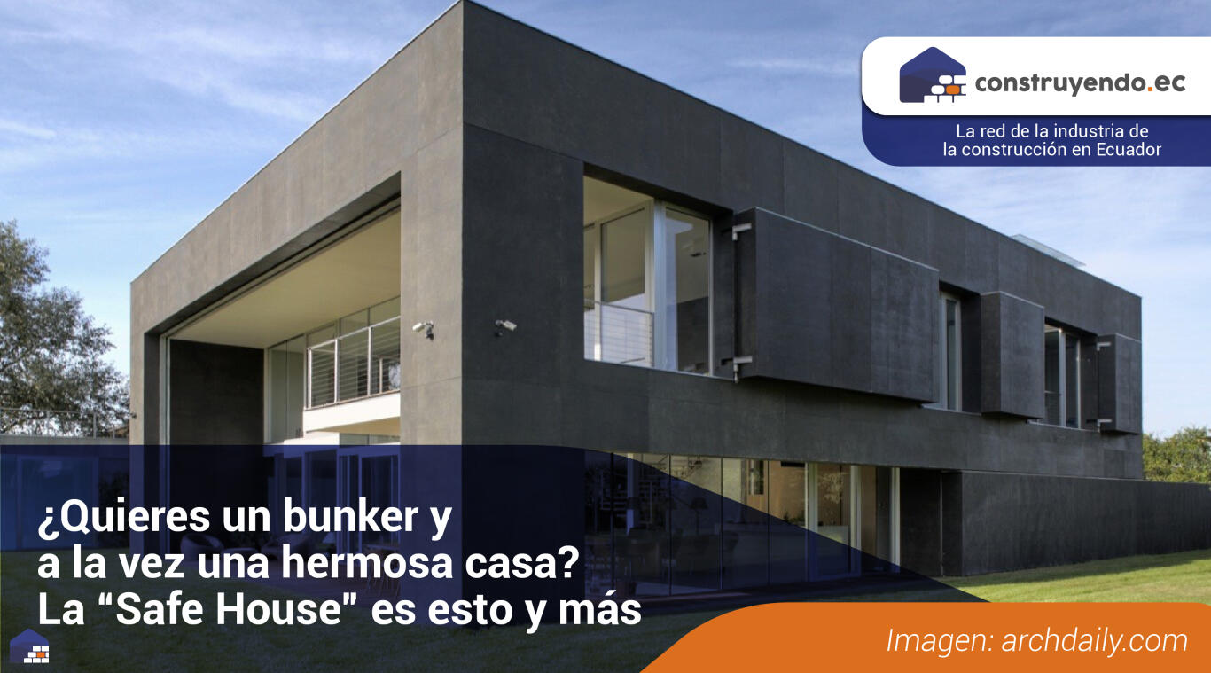 ¿Quieres un bunker y a la vez una hermosa casa? La “Safe House” es esto y más