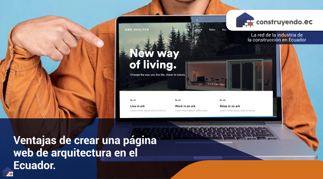 Ventajas de crear una página web de arquitectura en el Ecuador.